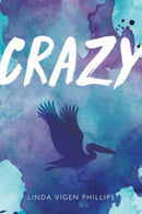 Crazy (Tenth Anniversary Edition)-9780802856340