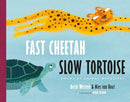 Fast Cheetah, Slow Tortoise : Poems of Animal Opposites-9780802856357