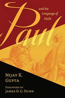 PAUL AND THE LANGUAGE OF FAITH-9780802873439