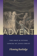 Advent : The Once and Future Coming of Jesus Christ-9780802876195