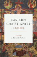Eastern Christianity : A Reader-9780802876867