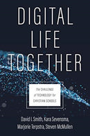DIGITAL LIFE TOGETHER-9780802877031