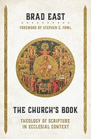 The Church's Book : Theology of Scripture in Ecclesial Context-9780802878151