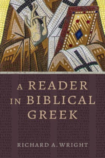 A Reader in Biblical Greek-9780802879240