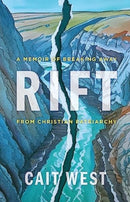Rift : A Memoir of Breaking Away from Christian Patriarchy-9780802883582