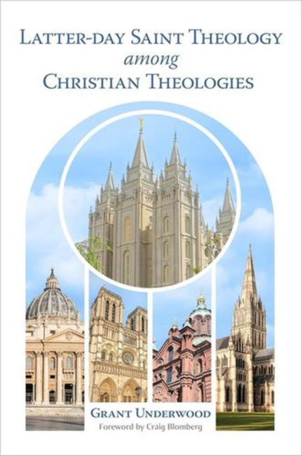 Latter-day Saint Theology Among Christian Theologies