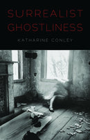Surrealist Ghostliness-9780803226593
