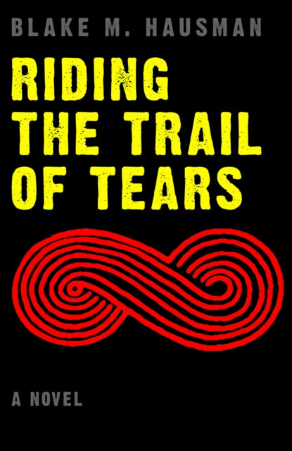Riding the Trail of Tears-9780803239265