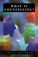 What Is Counselling? : The Promise and Problem of the Talking Therapies-9780803988576