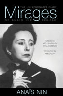 Mirages : The Unexpurgated Diary of Anais Nin, 1939-1947-9780804011655