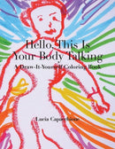 Hello, This Is Your Body Talking : A Draw-It-Yourself Coloring Book-9780804011877