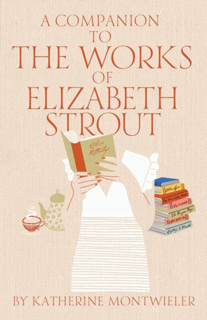 A Companion to the Works of Elizabeth Strout-9780804012416