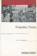 Empathic Vision : Affect, Trauma, and Contemporary Art-9780804751711