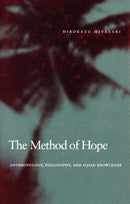 The Method of Hope : Anthropology, Philosophy, and Fijian Knowledge-9780804757171