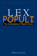Lex Populi : The Jurisprudence of Popular Culture-9780804771719