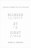 Blinded by Sight
