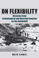 On Flexibility : Recovery from Technological and Doctrinal Surprise on the Battlefield-9780804774895