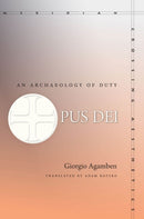 Opus Dei : An Archaeology of Duty-9780804784047