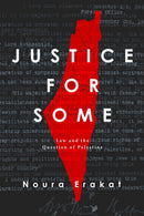 Justice for Some : Law and the Question of Palestine-9780804798259