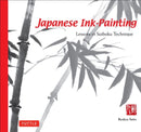 Japanese Ink Painting : Lessons in Suiboku Technique (Designed for the Beginner)-9780804832601