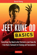 Jeet Kune Do Basics : Everything You Need to Get Started in Jeet Kune Do - from Basic Footwork to Training and Tournament-9780804845885