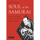 Soul of the Samurai : Modern Translations of Three Classic Works of Zen & Bushido-9780804848954