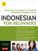 Indonesian for Beginners : Learning Conversational Indonesian (With Free Online Audio)-9780804849180