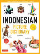 Indonesian Picture Dictionary : Learn 1,500 Indonesian Words and Expressions (Ideal for IB Exam Prep; Includes Online Audio)-9780804851176