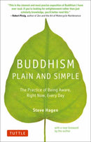 Buddhism Plain and Simple : The Practice of Being Aware Right Now, Every Day-9780804851183