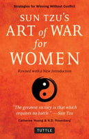 Sun Tzu's Art of War for Women : Strategies for Winning without Conflict - Revised with a New Introduction-9780804852005