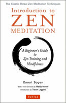 Introduction to Zen Training : A Physical Approach to Meditation and Mind-Body Training (The Classic Rinzai Zen Manual)-9780804852036