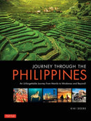 Journey Through the Philippines : An Unforgettable Journey from Manila to Mindanao and Beyond!-9780804855266