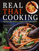 Real Thai Cooking : Recipes and Stories from a Thai Food Expert-9780804855587
