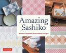 Amazing Sashiko : Modern Japanese Embroidery Designs (Full-size Templates and Grids)-9780804855808