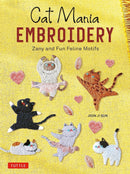 Cat Mania Embroidery : Zany and Fun Feline Motifs-9780804856034