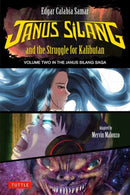 Janus Silang and the Struggle for Kalibutan : Volume Two in the Janus Silang Saga-9780804856775