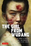 The Girl from Wudang : A Novel About Artificial Intelligence, Martial Arts and Immortality-9780804856928