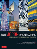 New Japan Architecture : Recent Works by the World's Leading Architects-9780804857192
