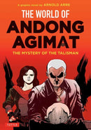The World of Andong Agimat : The Mystery of the Talisman-9780804858540