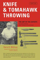 Knife & Tomahawk Throwing : The Art of the Experts-9780804859271
