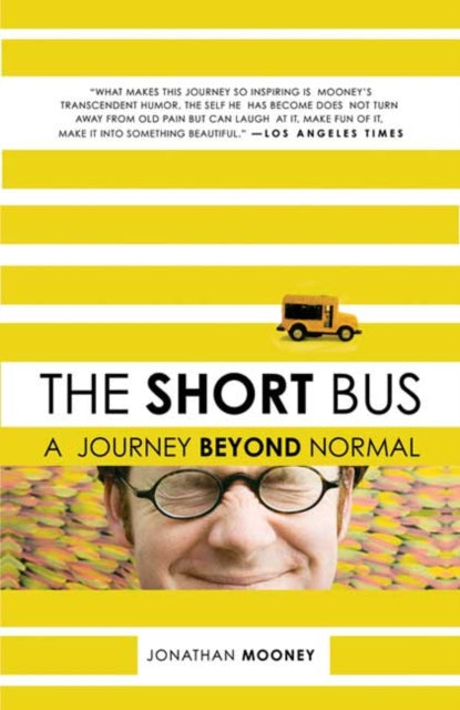 The Short Bus : A Journey Beyond Normal-9780805088045