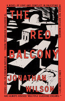 The Red Balcony : A Novel-9780805212860