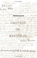 Calculus On Manifolds : A Modern Approach To Classical Theorems Of Advanced Calculus-9780805390216