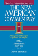 NAC - Ezra, Nehemiah, Esther : An Exegetical and Theological Exposition of Holy Scripture-9780805401103