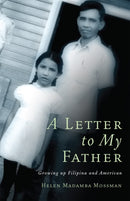 A Letter to My Father : Growing up Filipina and American-9780806169156
