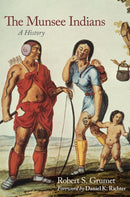 The Munsee Indians : A History-9780806186528