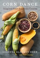 Corn Dance : Inspired First American Cuisine-9780806190785