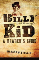 Billy the Kid : A Reader's Guide-9780806190921