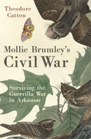Mollie Brumley''s Civil War