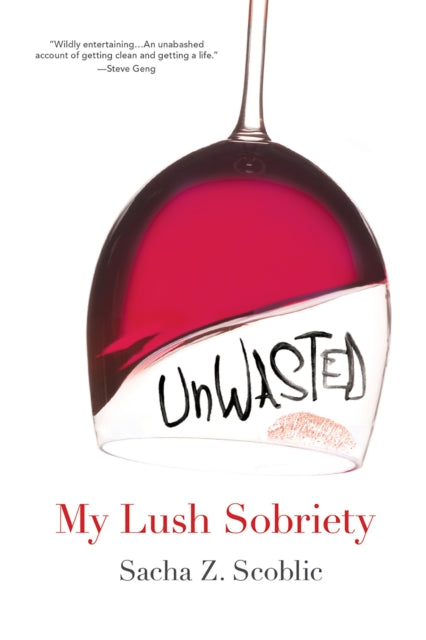 Unwasted: My Lush Sobriety-9780806534299